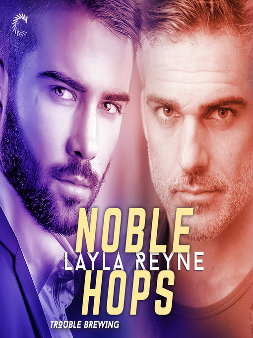 Title details for Noble Hops by Layla Reyne - Available